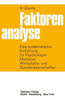Faktorenanalyse: Eine Systematische EinfÃ¼hrung FÃ¼r Psychologen, Mediziner, Wirtschafts- Und Sozialwissenschaftler