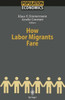 How Labor Migrants Fare