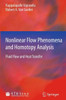 Nonlinear Flow Phenomena and Homotopy Analysis: Fluid Flow and Heat Transfer