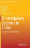 Contemporary Logistics in China: Assimilation and Innovation
