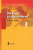 Die Kunst Zu Präsentieren: Die Duale Präsentation