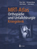 Mrt-Atlas Orthopädie Und Unfallchirurgie: Kniegelenk
