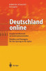 Deutschland Online: Standortwettbewerb Im Informationszeitalter Projekte Und Strategien Für Den Sprung an Die Spitze