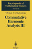 Commutative Harmonic Analysis III: Generalized Functions. Application