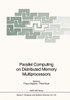 Parallel Computing on Distributed Memory Multiprocessors