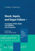 Shock, Sepsis, and Organ Failure: Scavenging of Nitric Oxide and Inhibition of Its Production