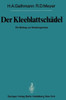 Der KleeblattschÃ¤del: Ein Beitrag Zur Morphogenese