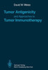 Tumor Antigenicity and Approaches to Tumor Immunotherapy: An Outline