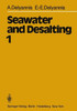 Seawater and Desalting: Volume 1