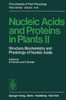 Nucleic Acids and Proteins in Plants II: Structure, Biochemistry, and Physiology of Nucleic Acids