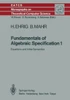 Fundamentals of Algebraic Specification 1: Equations and Initial Semantics