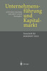 UnternehmensfÃ¼hrung Und Kapitalmarkt: Festschrift FÃ¼r Herbert Hax