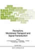 Receptors, Membrane Transport and Signal Transduction