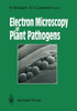 Electron Microscopy of Plant Pathogens
