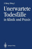 Unerwartete Todesfälle in Klinik Und PRAXIS
