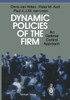 Dynamic Policies of the Firm: An Optimal Control Approach