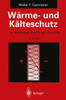 WÃ¤rme- Und KÃ¤lteschutz: Im Bauwesen Und in Der Industrie