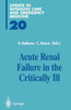 Acute Renal Failure in the Critically Ill