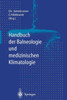 Handbuch Der Balneologie Und Medizinischen Klimatologie