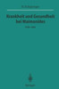 Krankheit Und Gesundheit Bei Maimonides: (1138-1204)