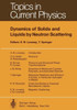Dynamics of Solids and Liquids by Neutron Scattering