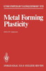 Metal Forming Plasticity: Symposium Tutzing/Germany August 28 - September 3, 1978