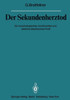 Der Sekundenherztod: Ein Morphologisches, Funktionelles Und Sektions-Statistisches Profil