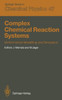 Complex Chemical Reaction Systems: Mathematical Modelling and Simulation Proceedings of the Second Workshop, Heidelberg, Fed. Rep. of Germany, August