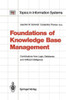 Foundations of Knowledge Base Management: Contributions from Logic, Databases, and Artificial Intelligence Applications
