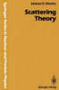 Scattering Theory