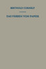 Das FÃ¤rben Von Papier: Ein Handbuch FÃ¼r Den PapierfÃ¤rber