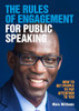 The Rules of Engagement for Public Speaking