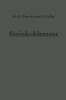Steinkohlenteer: Chemie, Technologie Und Verwendung