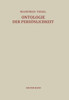 Versuch Einer Ontologie Der Persönlichkeit: Erster Band Die Kategorie Des Seinszusammenhanges Und Die Einheit Des Seins