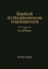 Handbuch Des Maschinenwesens Beim Baubetrieb: Erster Band