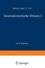 Blutgefäss- Und Lymphgefässapparat Innersekretorische Drüsen: Innersekretorische Drüsen I Schilddrüse - Epithelkörperchen - Langerhanssche Inseln