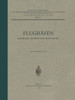 FlughÃ¤fen Raumlage, Betrieb Und Gestaltung: Heft 11