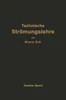 EinfÃ¼hrung in Die Technische StrÃ¶mungslehre: Zweiter Band StrÃ¶mungstechnisches Praktikum