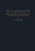 Die Elektrolyte: Ihre Bedeutung FÃ¼r Physiologie Pathologie Und Therapie