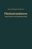 FlÃ¤chentransistoren: Eigenschaften Und Schaltungstechnik