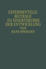 Experimentelle BeitrÃ¤ge Zu Einer Theorie Der Entwicklung: Deutsche Ausgabe Der Silliman Lectures Gehalten an Der Yale University Im SpÃ¤tjahr 1933