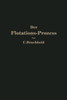 Der Flotations-Prozess