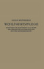 Die Wohlfahrtspflege: Systematische EinfÃ¼hrung Auf Grund Der FÃ¼rsorgepflichtverordnung Und Der ReichsgrundsÃ¤tze