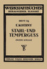 Stahl- Und Temperguß: Ihre Herstellung, Zusammensetzung, Eigenschaften Und Verwendung