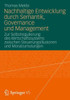 Nachhaltige Entwicklung Durch Semantik, Governance Und Management: Zur Selbstregulierung Des Wirtschaftssystems Zwischen Steuerungsillusionen Und Mora