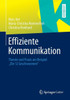 Effiziente Kommunikation: Theorie Und PRAXIS Am Beispiel Die 12 Geschworenen