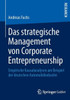 Das Strategische Management Von Corporate Entrepreneurship: Empirische Kausalanalysen Am Beispiel Der Deutschen Automobilindustrie