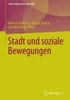 Stadt Und Soziale Bewegungen