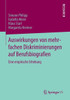 Auswirkungen Von Mehrfachen Diskriminierungen Auf Berufsbiografien: Eine Empirische Erhebung