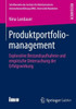 Produktportfoliomanagement: Explorative Bestandsaufnahme Und Empirische Untersuchung Der Erfolgswirkung